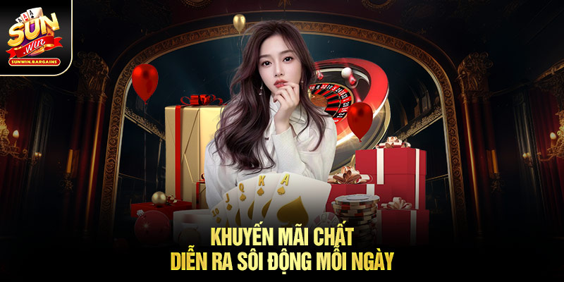 Khuyến mãi chất diễn ra sôi động mỗi ngày